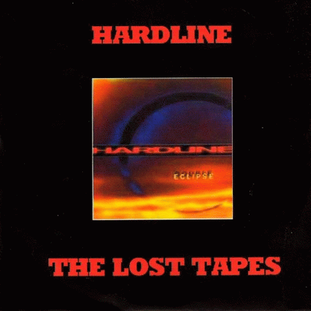 Hardline (USA) : The Lost Tapes